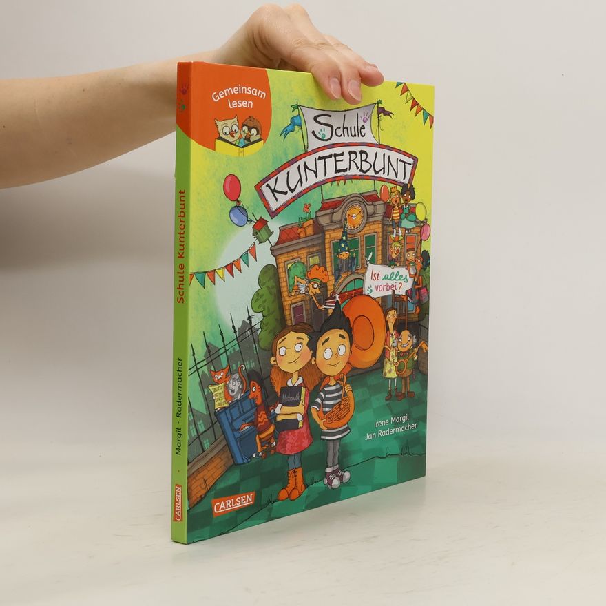 Irene Margil Gemeinsam lesen: Schule Kunterbunt