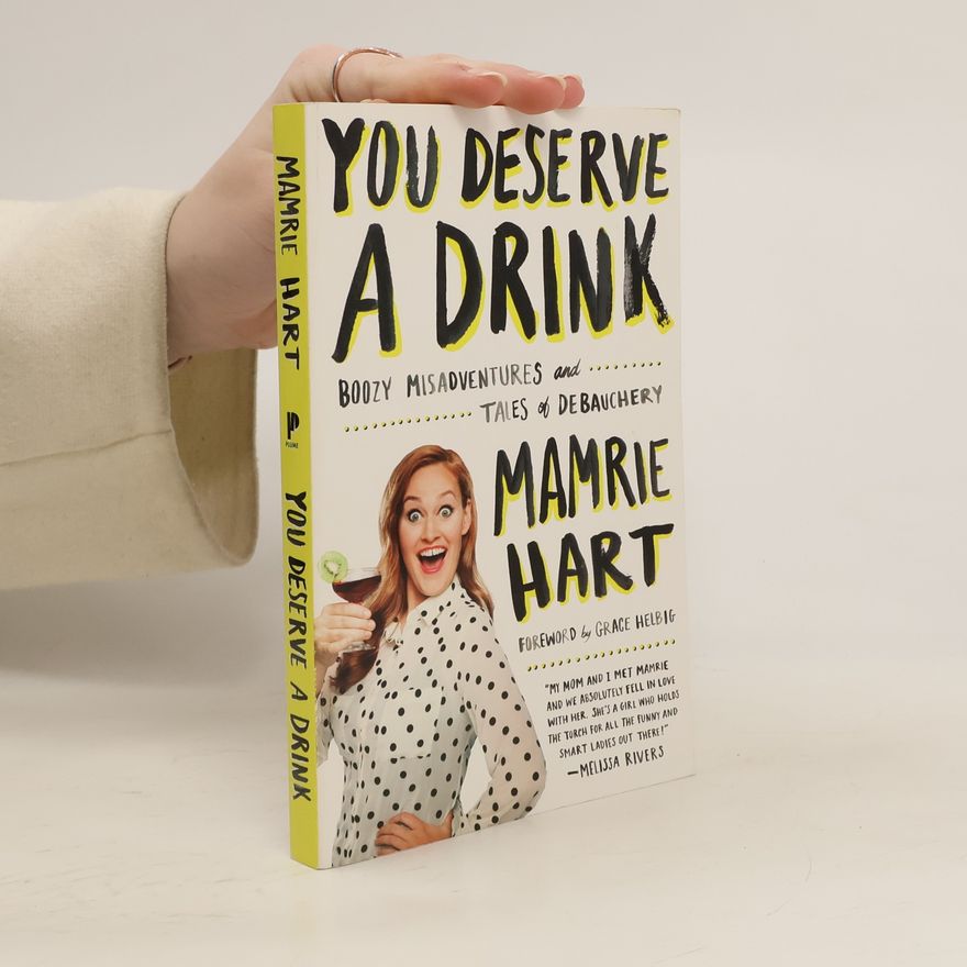 Mamrie Hart You deserve a drink