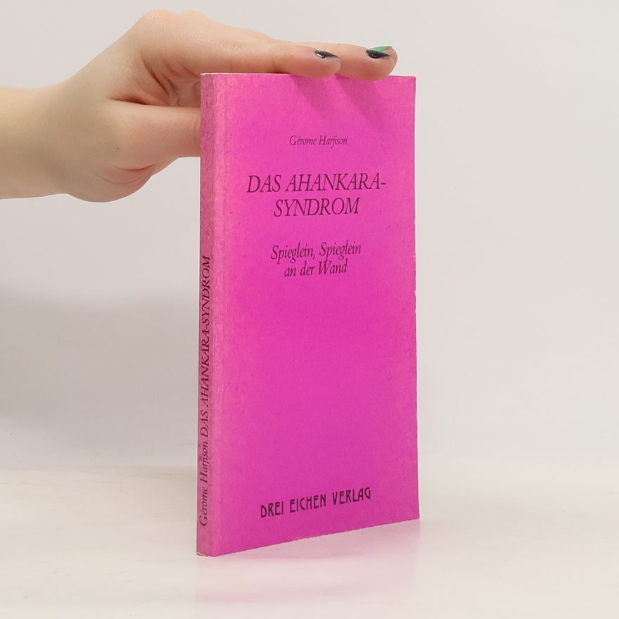 Ge rome Harjison Das Ahankara-Syndrom