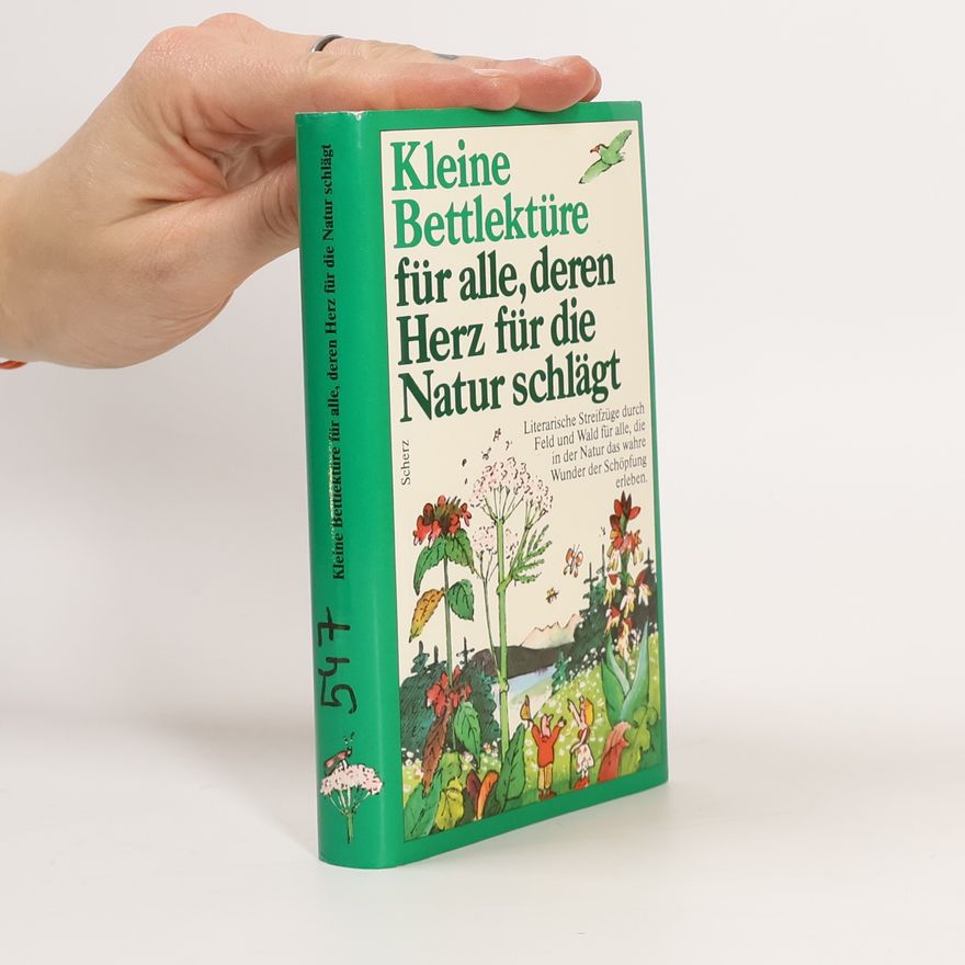 Katharina Steiner Kleine Bettlektüre für alle, deren Herz für die Natur schlägt