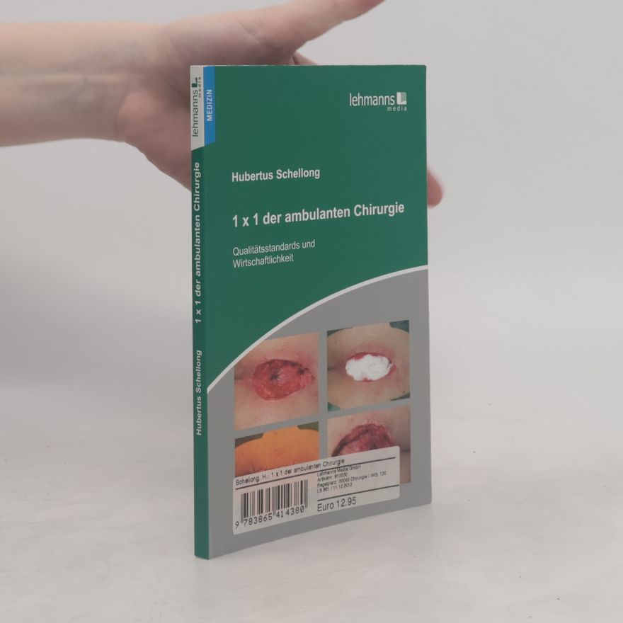 Hubertus Schellong 1 x 1 der ambulanten Chirurgie