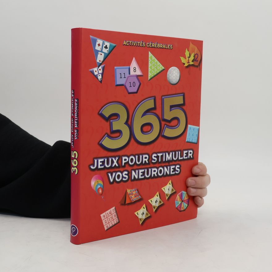 Autorenkollektiv 365 Jeux pour Stimuler vos Neurones