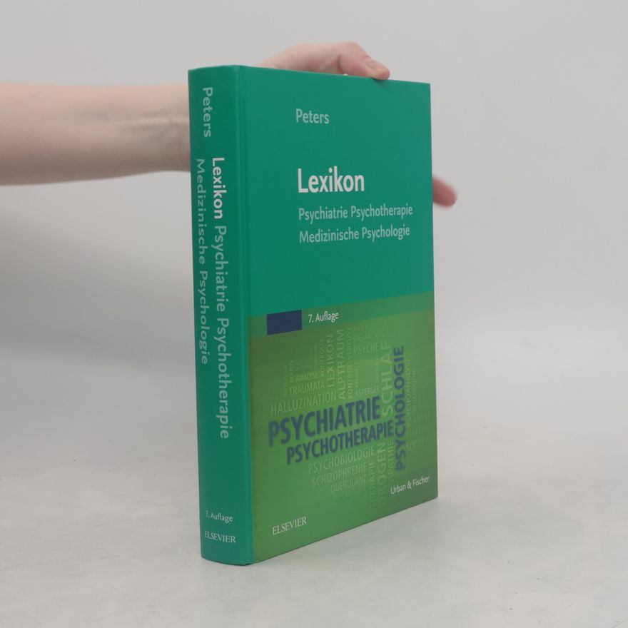 Uwe Henrik Peters Lexikon Psychiatrie, Psychotherapie, medizinische Psychologie