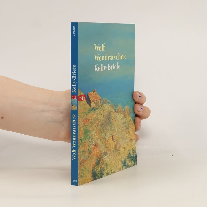 Wolf Wondratschek Kelly-Briefe