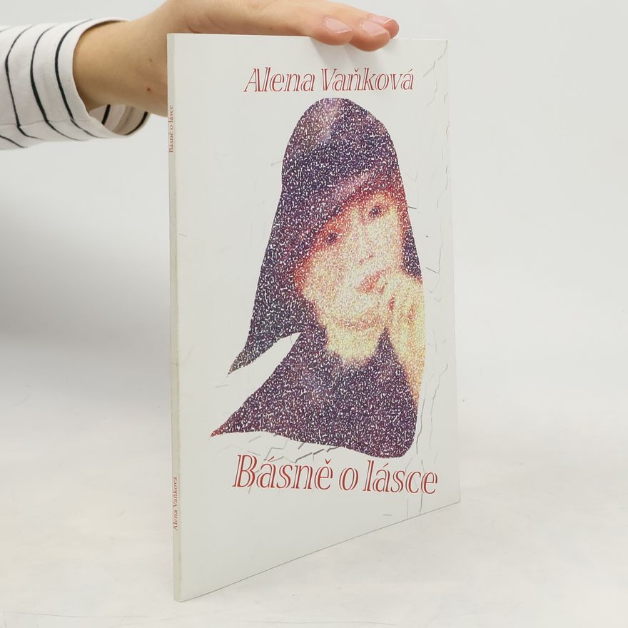 Alena Vaňková Básně o lásce