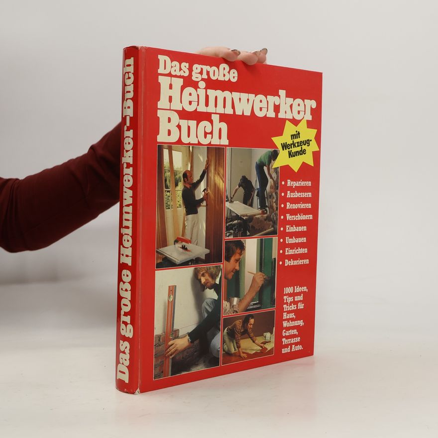 Various authors Das große Heimwerker Buch