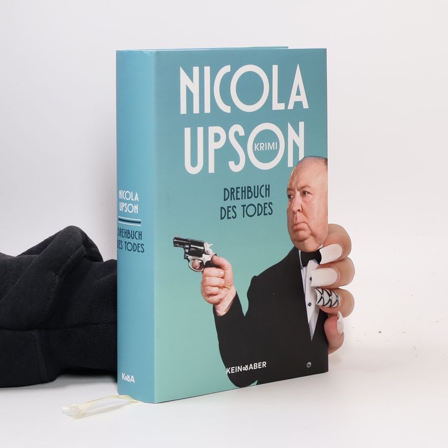 Nicola Upson Drehbuch des Todes