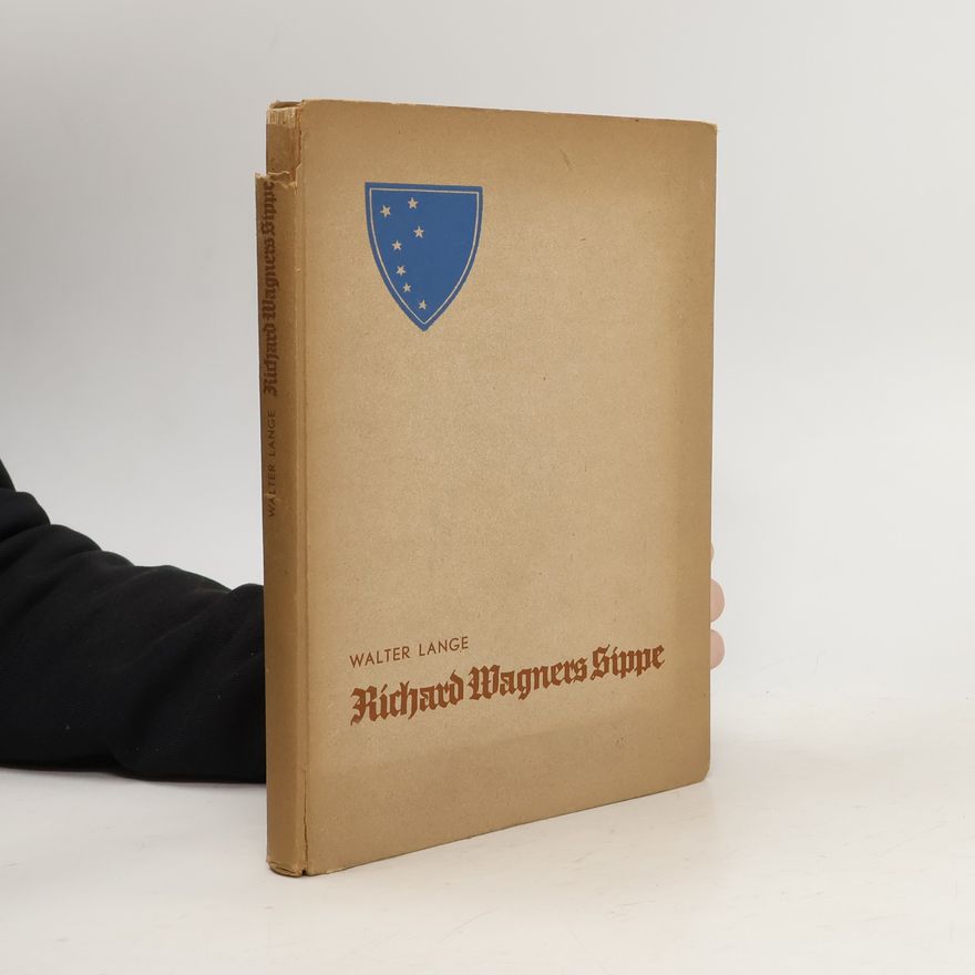 Walter Lange Richard Wagners Sippe