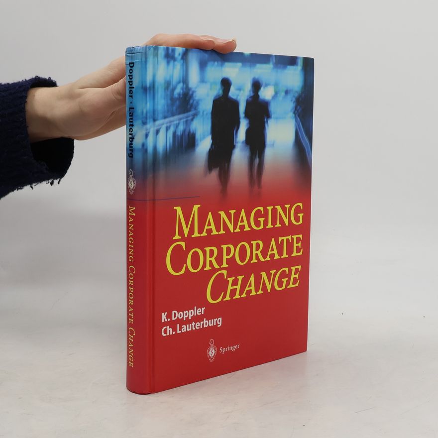 Klaus Doppler Managing corporate change