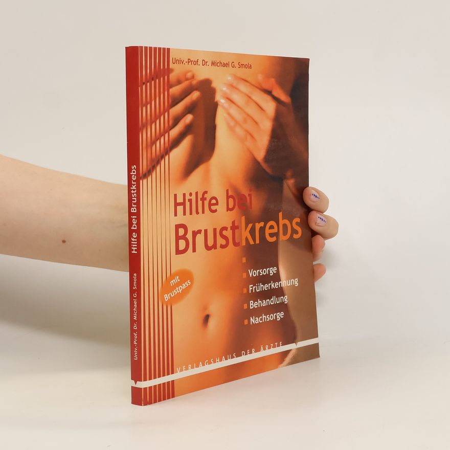 Michael G. Smola Hilfe bei Brustkrebs
