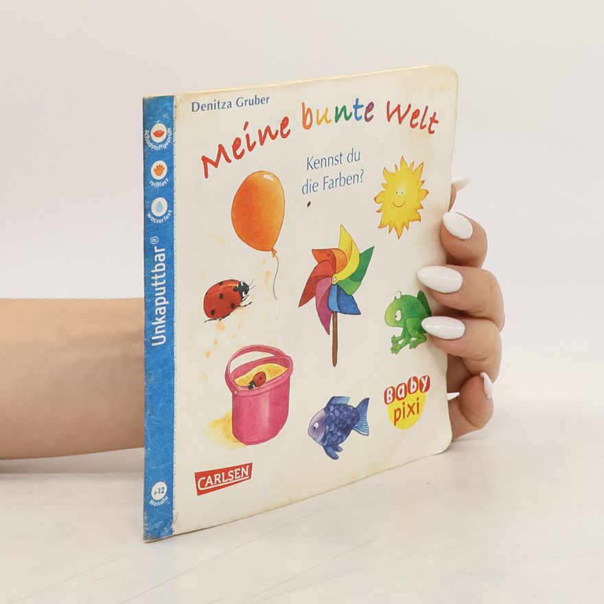Denitza Gruber Meine bunte Welt