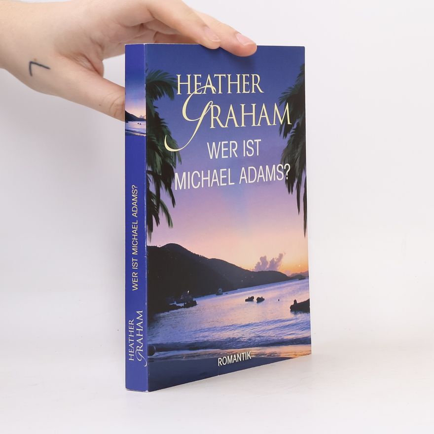 Heather Graham Wer ist Michael Adams?