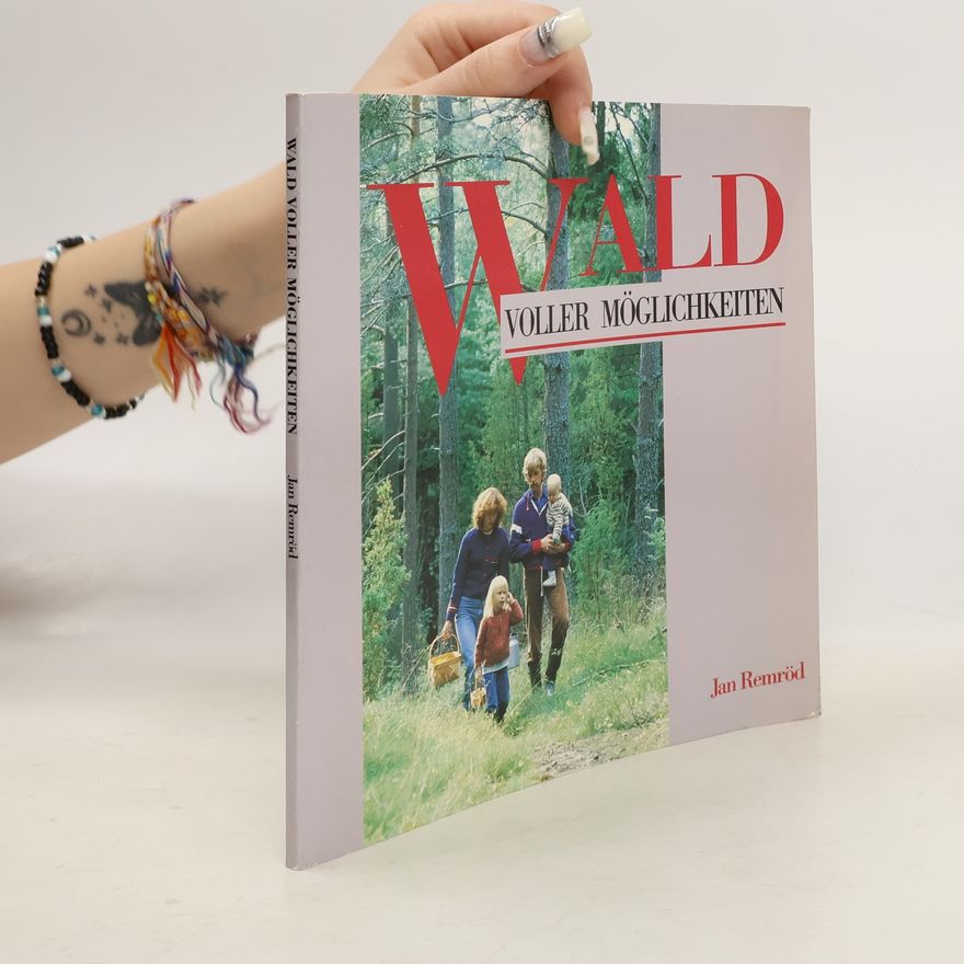 Jan Remröd Wald voller Möglichkeiten