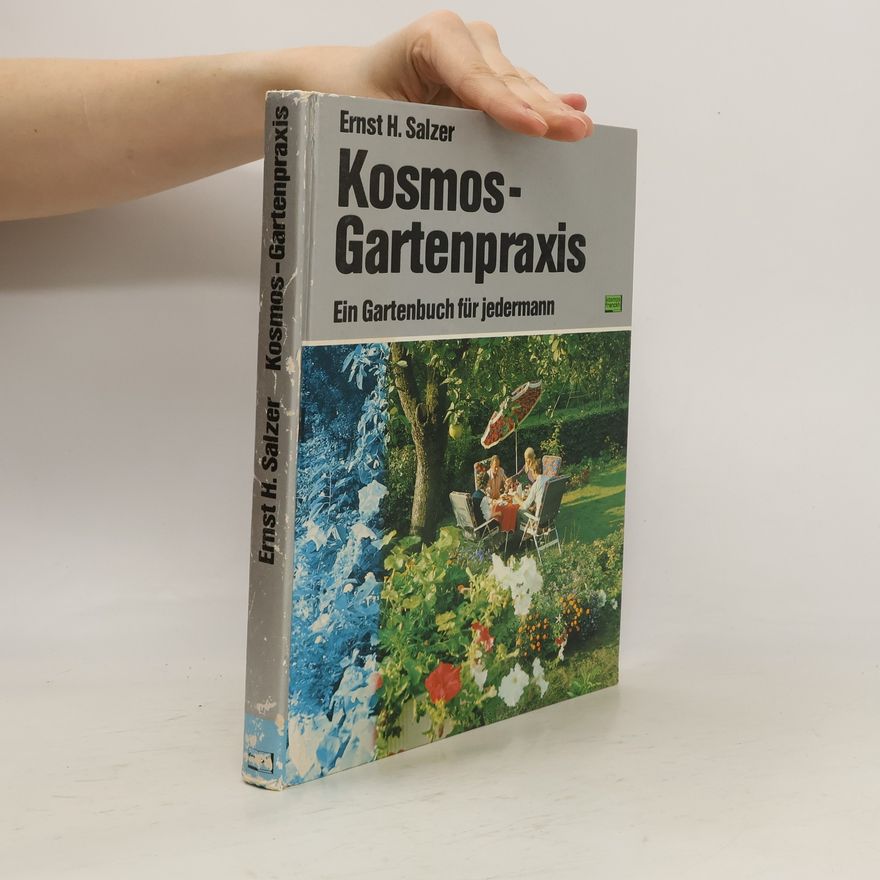 Ernst H. Salzer Kosmos-Gartenpraxis
