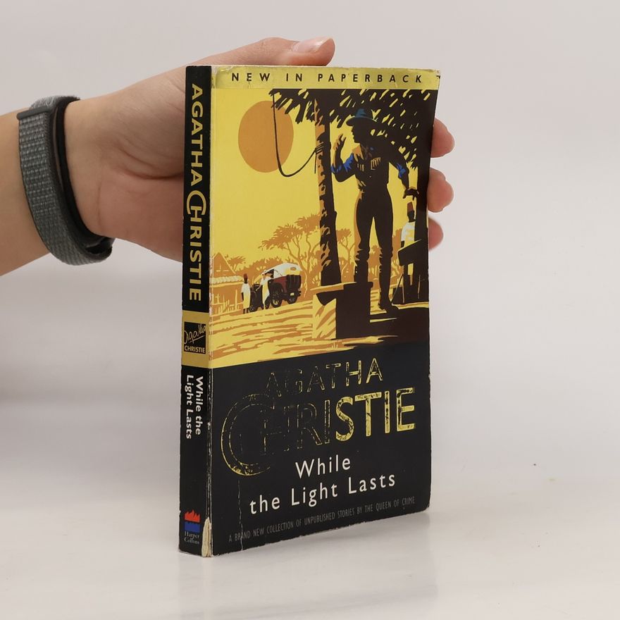 Agatha Christie While the Light Lasts