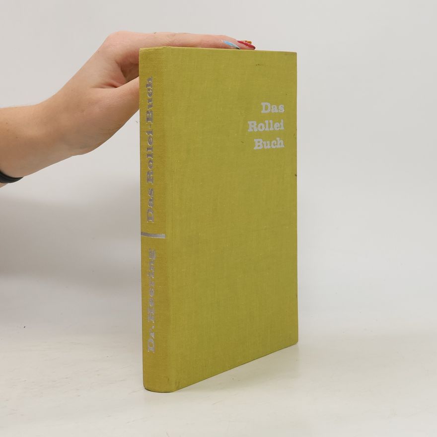 Walther Heering  Das Rollei-Buch