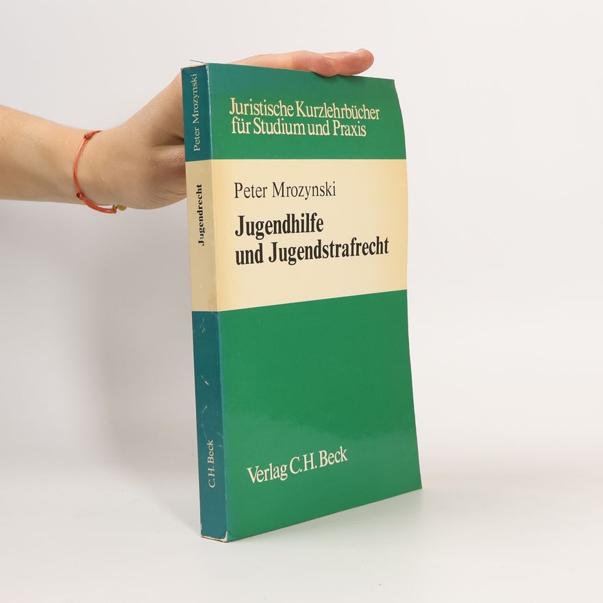 Peter Mrozynski Jugendhilfe und Jugendstrafrecht