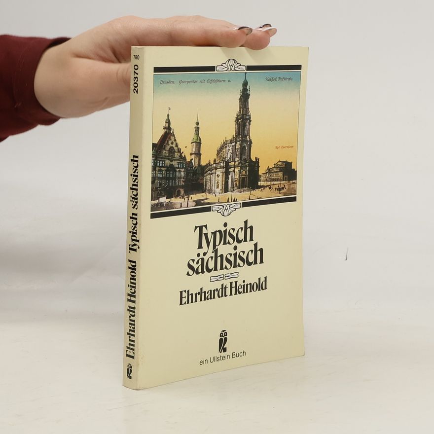 Ehrhardt Heinold Typisch sächsisch