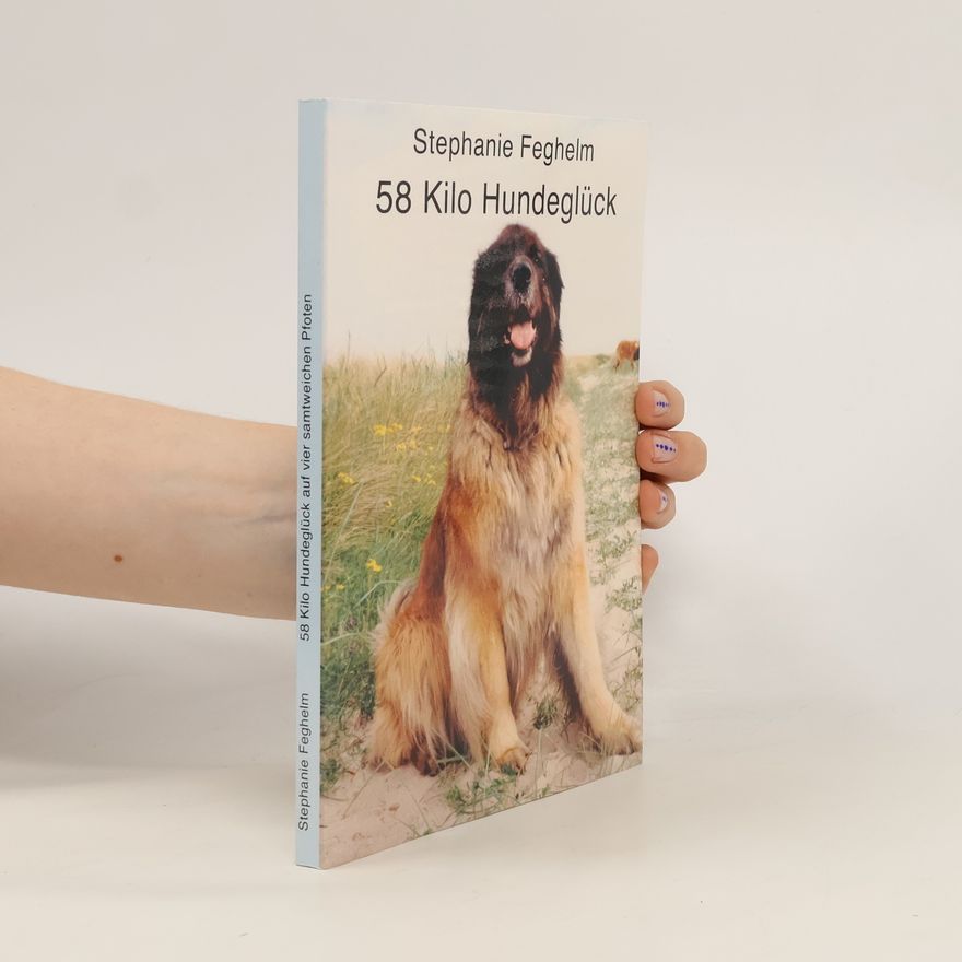 Stephanie Feghelm 58 Kilo Hundeglück auf vier samtweichen Pfoten