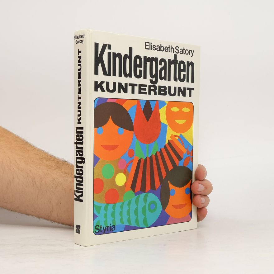 Elisabeth Satory Kindergarten kunterbunt