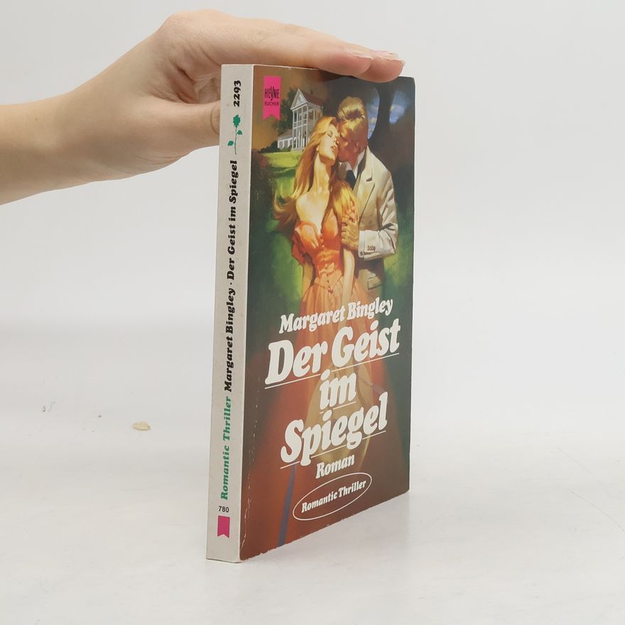 Margaret Bingsley Der Geist im Spiegel