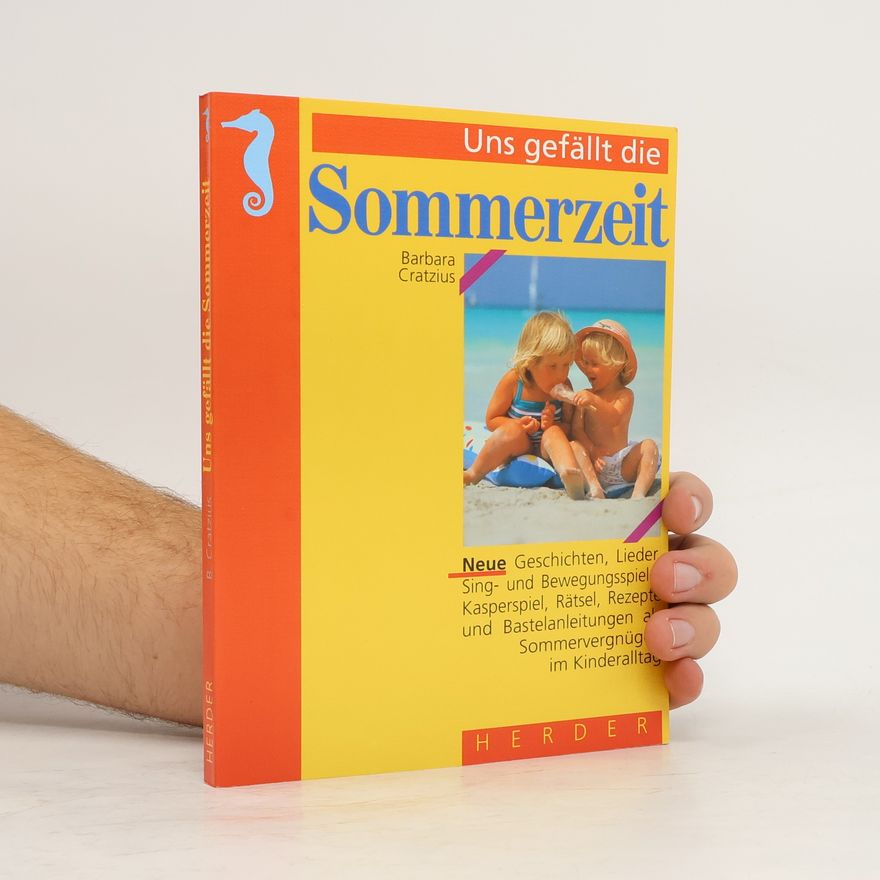 Barbara Cratzius Uns gefällt die Sommerzeit