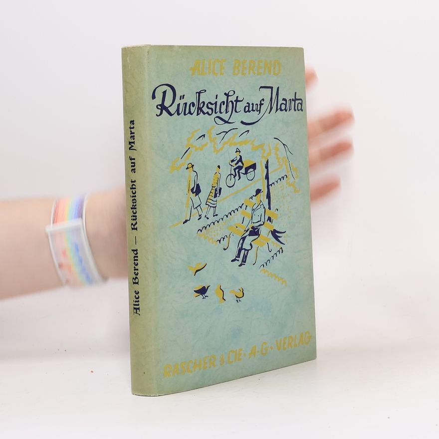 Alice Berend Rücksicht auf Marta