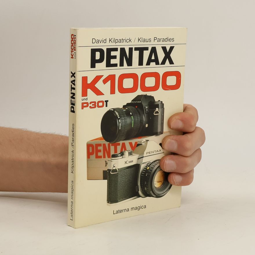 David Kilpatrick Pentax K1000 und P30T