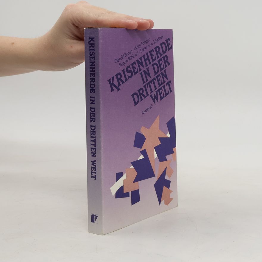 Gerald Braun Krisenherde in der Dritten Welt