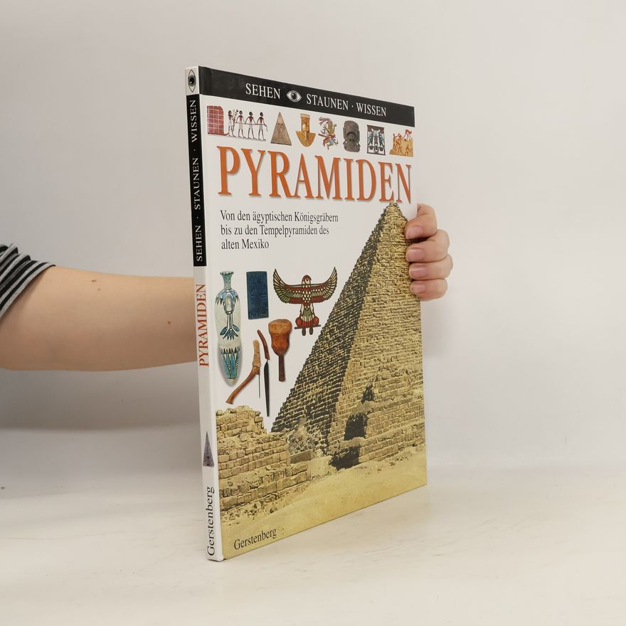 James Putnam Pyramiden. Von den ägyptischen Königsgräbern bis zu den Tempelpyramiden des alten Mexiko