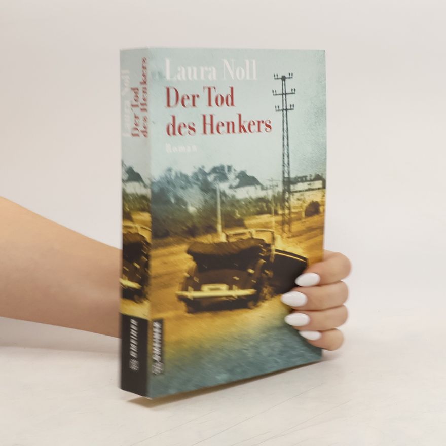Laura Noll Der Tod des Henkers. Roman