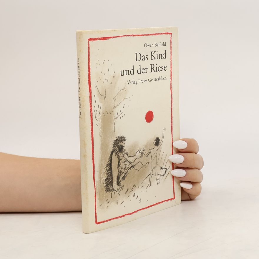 Owen Barfield Das Kind und der Riese