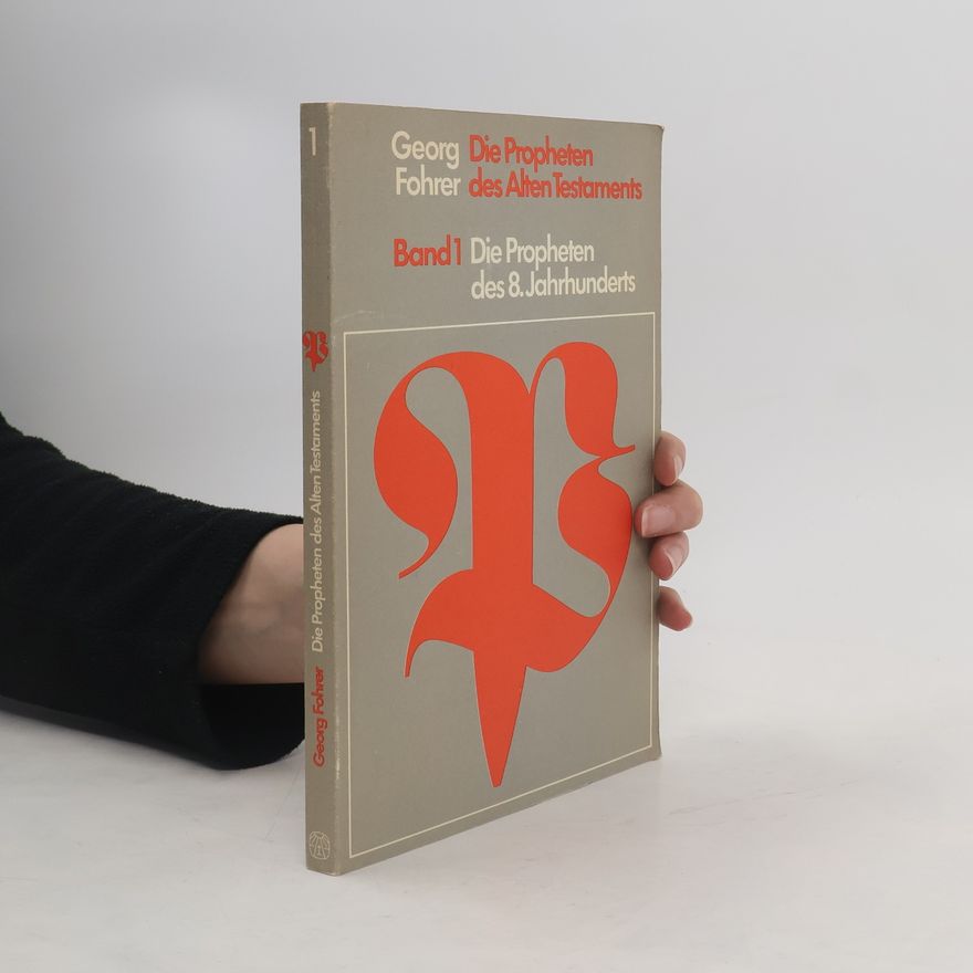 Georg Fohrer Die Propheten des Alten Testaments 1