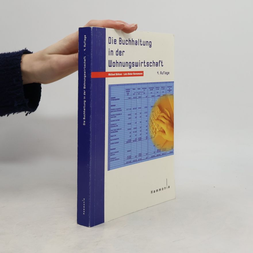 Lutz-Dieter Bornemann Die Buchhaltung in der Wohnungswirtschaft