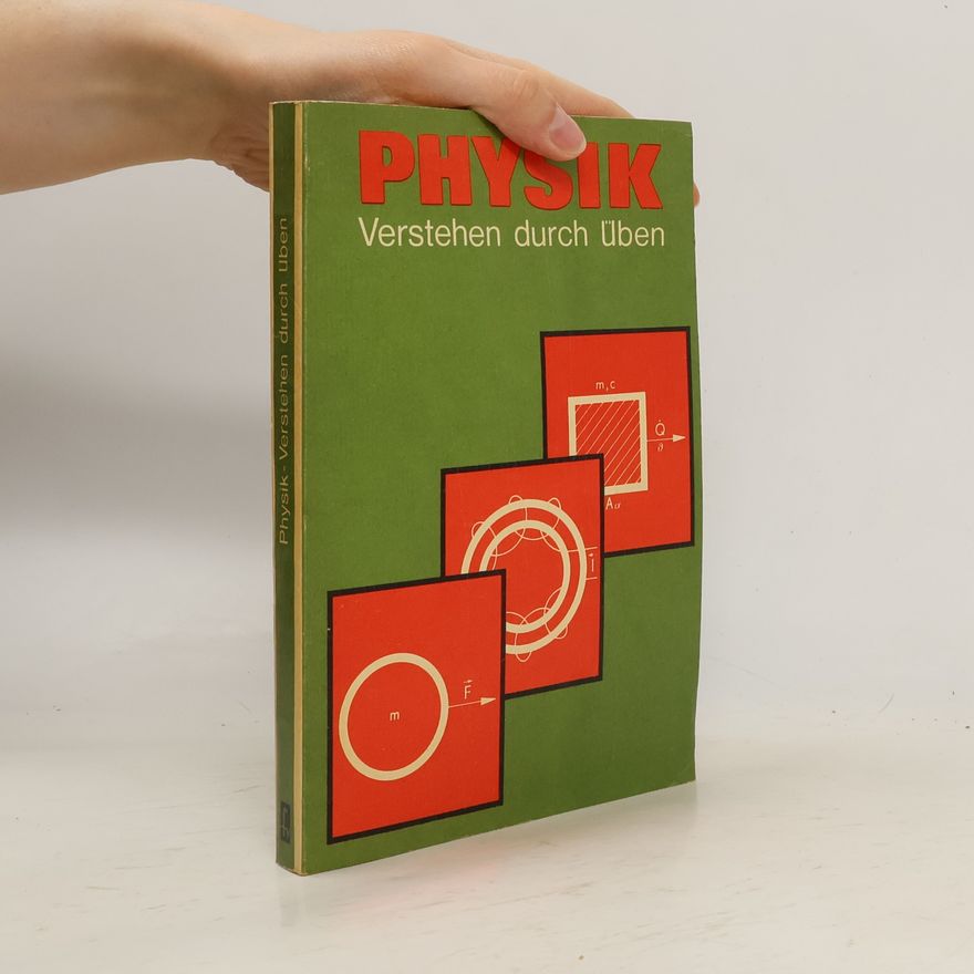 Autorenkollektiv Physik verstehen durch Üben