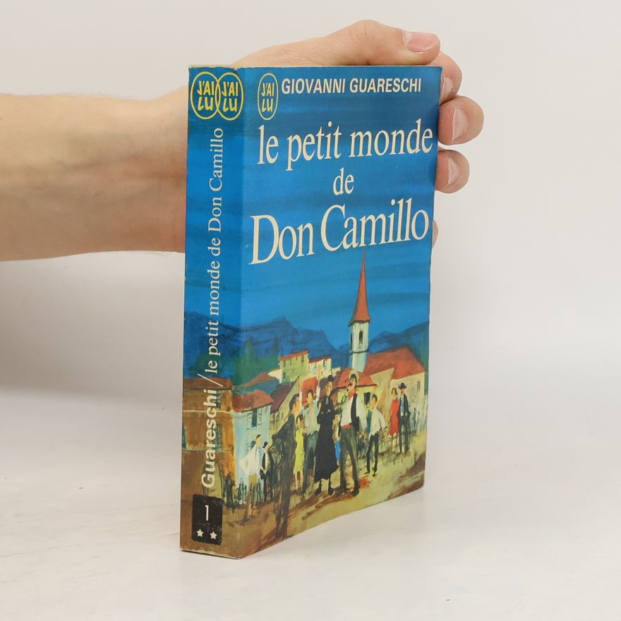 Giovannino Guareschi Le Petite Monde de Don Camillo