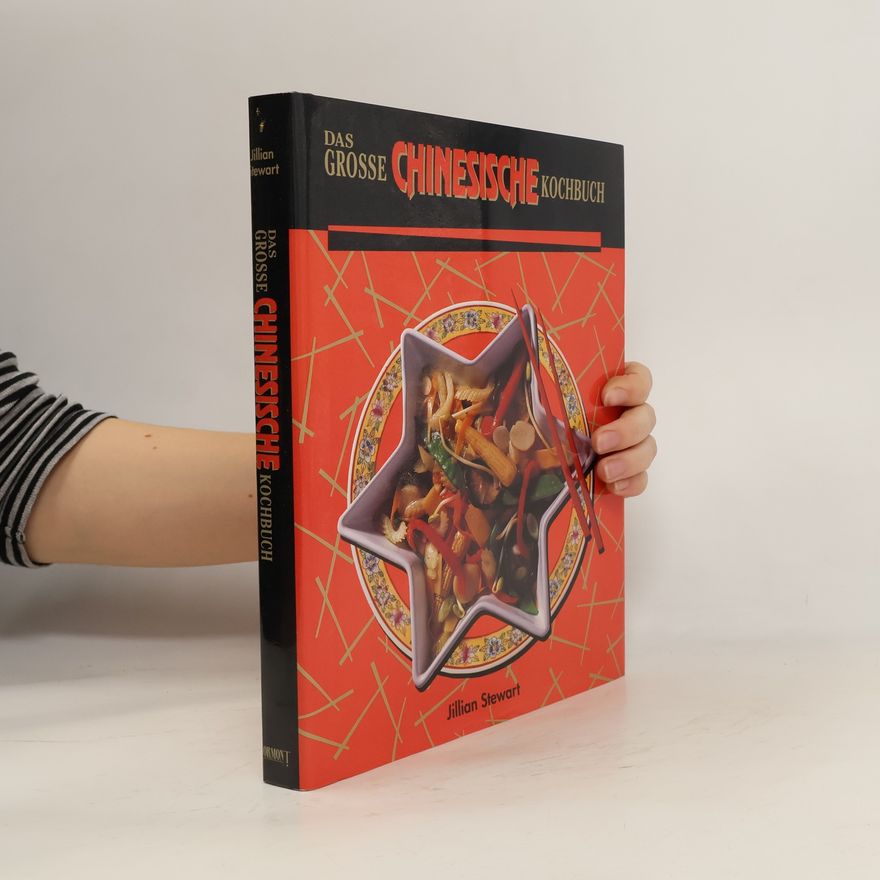 Jillian Stewart Das große chinesische Kochbuch