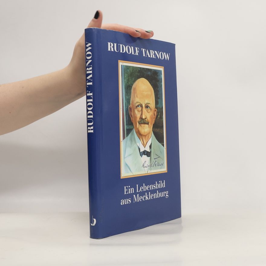 Arnold Hückstädt Rudolf Tarnow - ein Lebensbild aus Mecklenburg