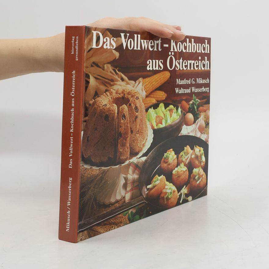Waltraud Wasserberg Das Vollwert-Kochbuch aus Österreich