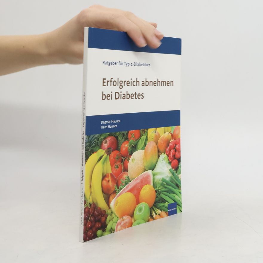 Dagmar Hauner Erfolgreich abnehmen bei Diabetes