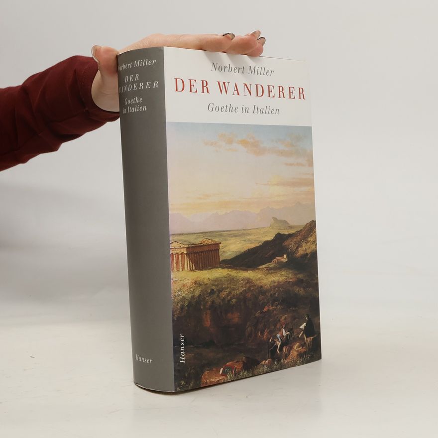 Norbert Miller Der Wanderer