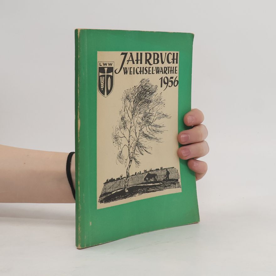 Collectif d'auteurs Jahrbuch Weichsel-Warthe 1956