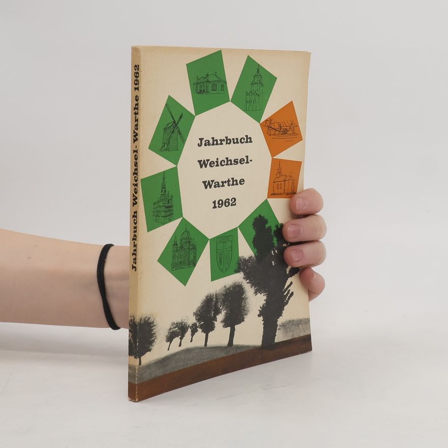 Collectif d'auteurs Jahrbuch Weichsel-Warthe 1962