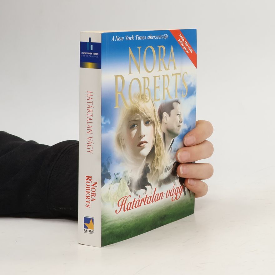 Nora Roberts Határtalan vágy