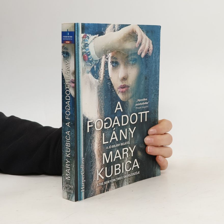 Mary Kubica A fogadott lány