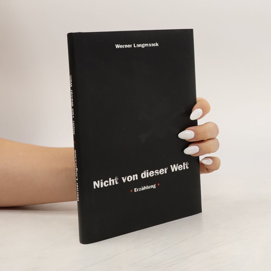 Werner Langmaack Nicht von dieser Welt