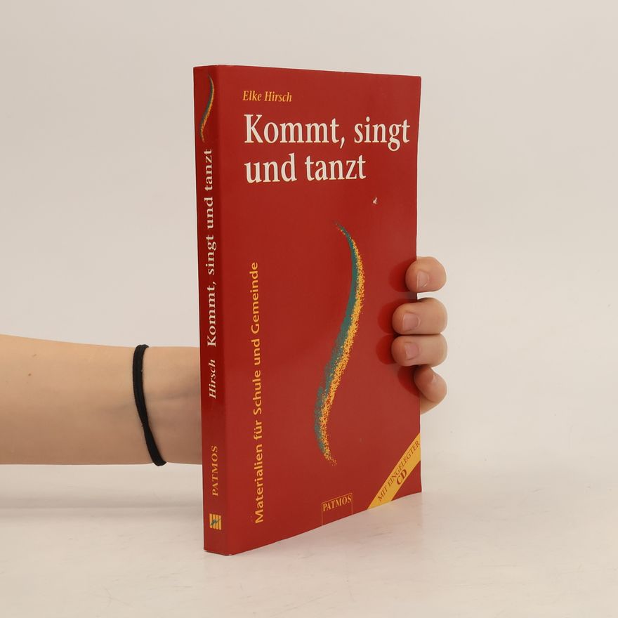 Elke Hirsch Kommt, singt und tanzt (+CD)