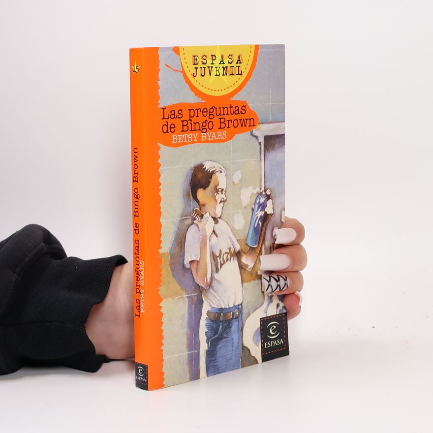 Betsy Byars Espasa Juvenil - 15: Las preguntas de Bingo Brown
