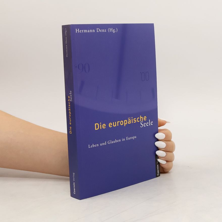 Hermann Denz Die europäische Seele