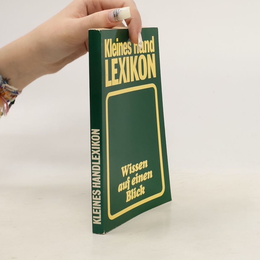 Autorenkollektiv Kleines Hand Lexikon. Wissen auf einen Blick